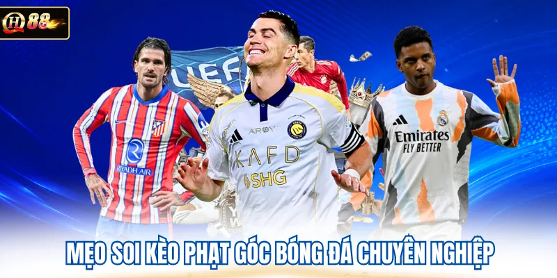 Mẹo soi kèo phạt góc bóng đá chuyên nghiệp