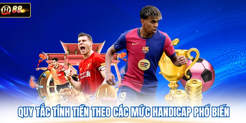 Quy tắc tính tiền theo các mức handicap phổ biến